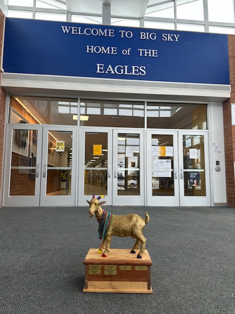 Gertie, the GOAT game trophy, sits in the Big Sky High School entryway. The Big Sky Eagles won the GOAT games for the first time on January 7, 2025. 